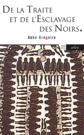 Couverture du produit · De la traite et de l'esclavage des noirs