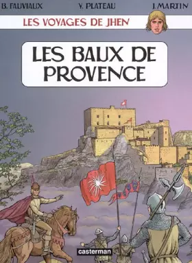 Couverture du produit · Les voyages de Jhen : Les Baux de Provence