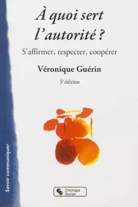 Couverture du produit · A QUOI SERT L AUTORITE 5E ED