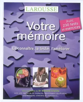Couverture du produit · Votre mémoire : La connaître, la tester, l'améliorer