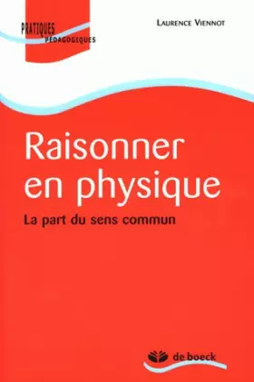 Couverture du produit · Raisonner en physique. La Part du sens commun