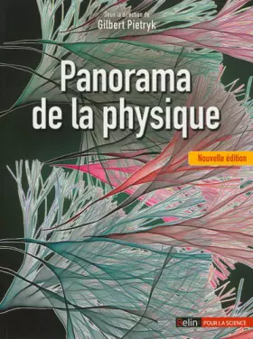 Couverture du produit · Panorama de la physique (Nouvelle édition revue et augmentée)