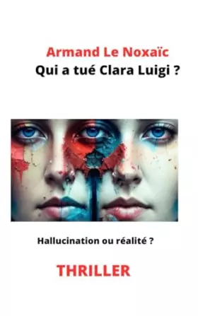 Couverture du produit · Qui a tué Clara Luigi ? (French Edition)