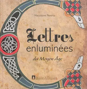 Couverture du produit · Lettres enluminées du Moyen Age