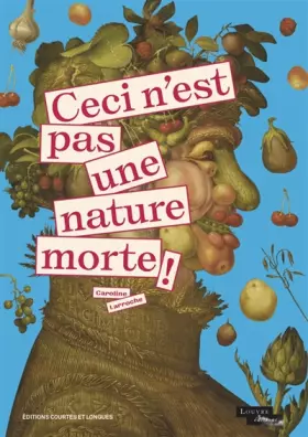 Couverture du produit · Ceci n'est pas une nature morte !