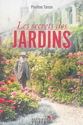 Couverture du produit · Les secrets des jardins