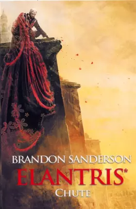 Couverture du produit · Elantris, Tome 1 : Chute