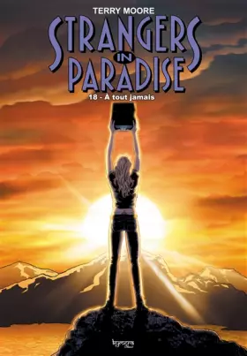 Couverture du produit · Strangers in Paradise T18 A tout jamais