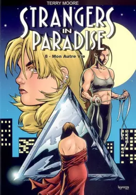 Couverture du produit · Strangers in paradise T08