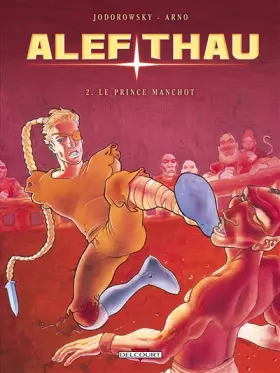 Couverture du produit · Alef-Thau, Tome 2 : Le prince manchot