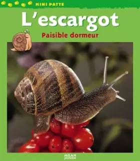 Couverture du produit · L'escargot : Paisible dormeur