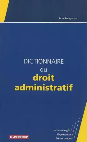 Couverture du produit · Dictionnaire du droit administratif