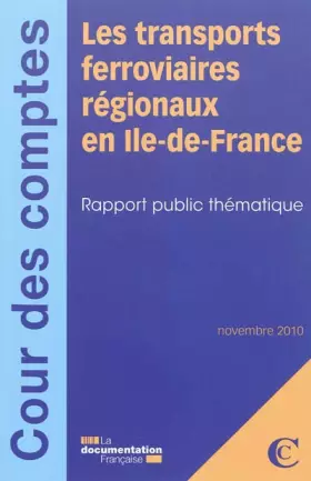 Couverture du produit · Les transports en Ile-de-France par voie ferrée - octobre 2010