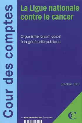 Couverture du produit · Ligue nationale contre le cancer, organisme faisant appel à la générosité pub