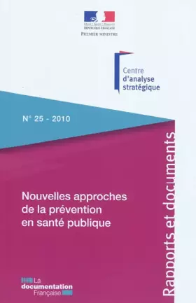 Couverture du produit · Nouvelles approches de la prévention en santé publique: L'apport des sciences comportementales, cognitives et des neurosciences