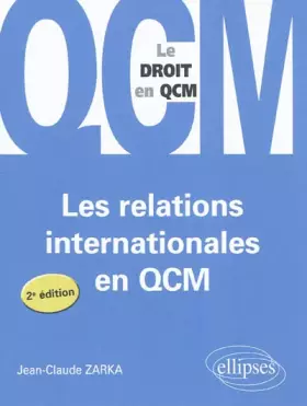 Couverture du produit · Les Relations Internationales en Qcm