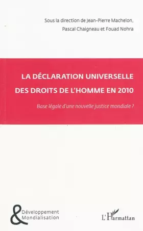 Couverture du produit · La Déclaration universelle des droits de l'homme: Fondement d'un nouvelle justice mondiale