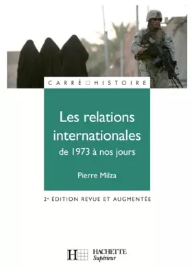 Couverture du produit · Les relations internationales de 1973 à nos jours