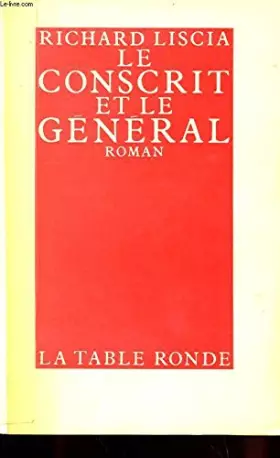Couverture du produit · LE CONSCRIT ET LE GENERAL