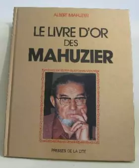 Couverture du produit · Le Livre d'or des Mahuzier