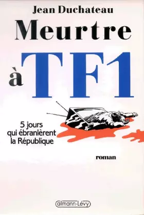 Couverture du produit · Meurtre à TF1