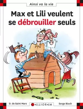Couverture du produit · Max et Lili veulent se débrouiller seuls