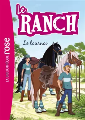 Couverture du produit · Le Ranch 08 - Le tournoi