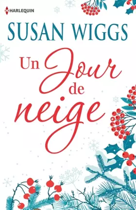 Couverture du produit · Un jour de neige: Le cadeau parfait au pied du sapin : une romance de Noël !
