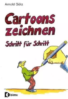 Couverture du produit · Cartoons zeichnen. Schritt für Schritt - 1.-9. Schuljahr