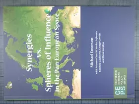 Couverture du produit · Synergies vs. Spheres of Influence in the Pan-European Space
