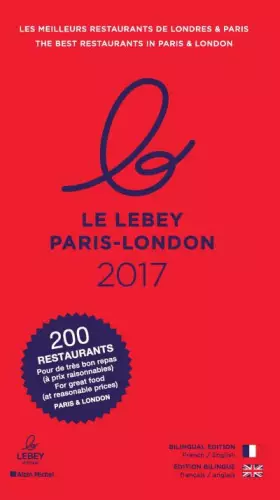 Couverture du produit · Le Lebey Paris-London 2017: Les meilleurs restaurants de Londres & Paris / The best restaurants in Paris & London