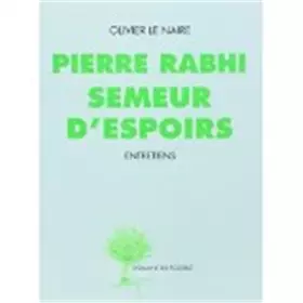 Couverture du produit · Pierre Rabhi semeur d'espoirs