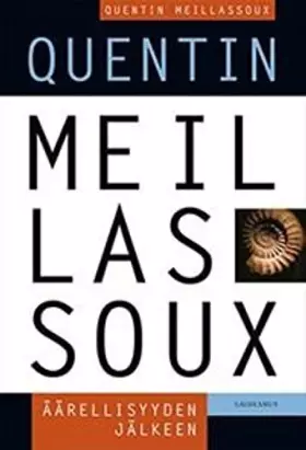 Couverture du produit · Äärellisyyden jälkeen. Tutkielma kontingenssin välttämättömyydestä