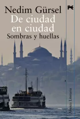 Couverture du produit · De ciudad en ciudad: Sombras y huellas (Alianza Literaria (AL))