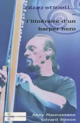 Couverture du produit · Alan Stivell ou l'itinéraire d'un harper hero