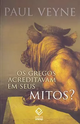 Couverture du produit · Gregos Acreditavam em Seus Mitos, Os?: Ensaio Sobre a Imaginacao Constituinte