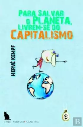 Couverture du produit · Para Salvar o Planeta, Livrem-se do Capitalismo (Portuguese Edition)