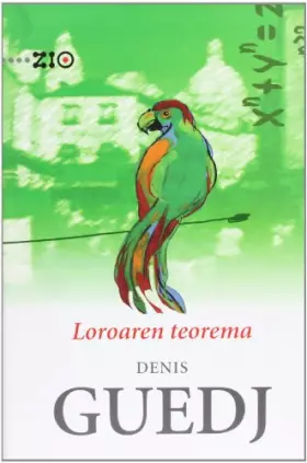 Couverture du produit · Loroaren teorema: 3 (ZIO - Zientzia Irakurle Ororentzat)