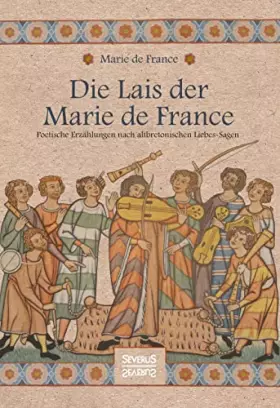 Couverture du produit · Die Lais der Marie de France: Poetische Erzählungen nach altbretonischen Liebessagen