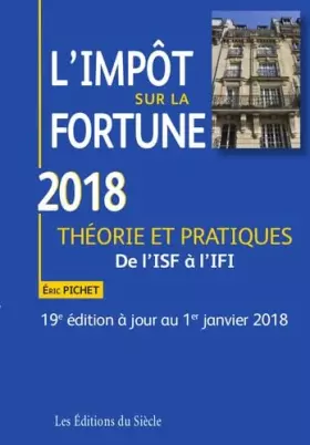 Couverture du produit · L'impôt sur la fortune: Théorie et pratiques - De l'ISF à l'IFI