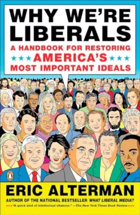 Couverture du produit · Why We're Liberals: A Handbook for Restoring America's Most Important Ideals