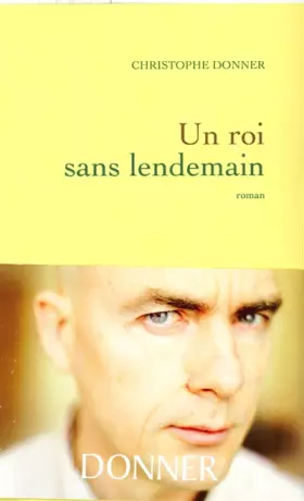 Couverture du produit · Un roi sans lendemain