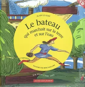 Couverture du produit · Le Bateau qui marchait sur la terre et sur l'eau : Un conte des côtes de Bretagne