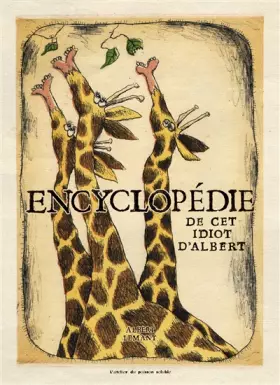 Couverture du produit · Encyclopédie de cet idiot d'Albert