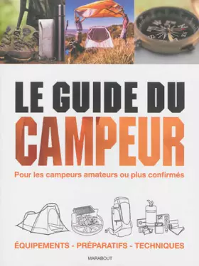 Couverture du produit · LE GUIDE DU CAMPEUR