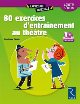 Couverture du produit · 80 exercices d'entraînement au théâtre (+ DVD)