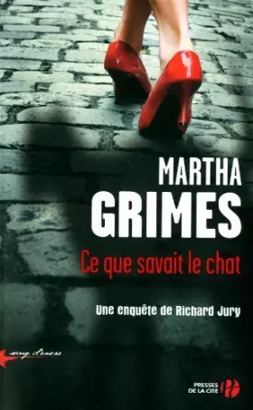 Couverture du produit · Ce que savait le chat : Une enquête de Richard Jury de Grimes. Martha (2011) Broché