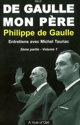 Couverture du produit · De Gaulle Mon Père