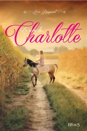 Couverture du produit · Le Rêve de Charlotte
