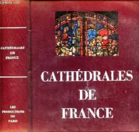 Couverture du produit · Cathédrales de france arts - techniques - société